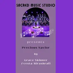 Precious Savior (Cover Version) - Single by Grace Skinner & Avesta Mirashrafi album reviews, ratings, credits