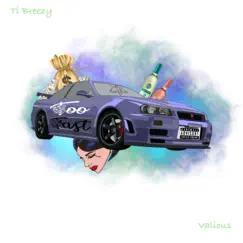 Too Fast (feat. Valious) - Single by Ti Breezy album reviews, ratings, credits