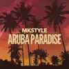 Aruba Paradise - Single album lyrics, reviews, download