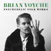 Psychedelic Folk Works album lyrics, reviews, download