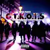 G.T.K.O.T.S - Single (feat. Dirrty B & Jrop Funk) - Single album lyrics, reviews, download