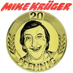 20 Pfennig - Single by Mike Krüger album reviews, ratings, credits