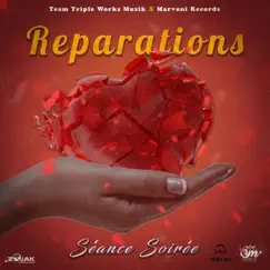 Reparations - Single by Sèance Soiree album reviews, ratings, credits