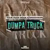 Dumpa Truck - Single album lyrics, reviews, download