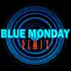 Blue Monday (Club Mixes) - Single album lyrics, reviews, download