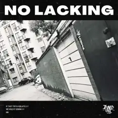 No Lacking - Single by Ironed Out album reviews, ratings, credits
