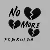 No More Love (feat. Da Real Sam) - Single album lyrics, reviews, download