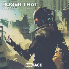 Roger That (Extended Mix) Song Lyrics