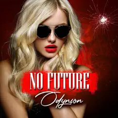 No Future - Single by Odynson album reviews, ratings, credits