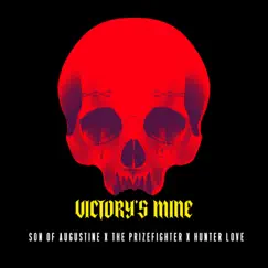 Victory's Mine - Single by The Prizefighter, son of augustine & Hunter Love album reviews, ratings, credits