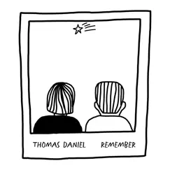 Remember (Acoustic) - Single by Thomas Daniel album reviews, ratings, credits