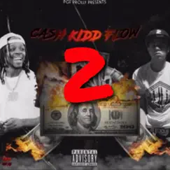 Cash Kidd Flow Pt. 2 - Single by PGF Prolly album reviews, ratings, credits