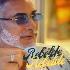Rebelde - Single by Fernando Gil album reviews, ratings, credits