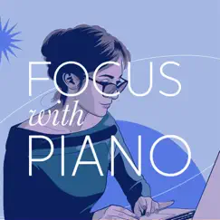 Focus with Piano by Various Artists album reviews, ratings, credits
