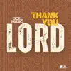 Thank You Lord (feat. Owen Burton) - Single album lyrics, reviews, download