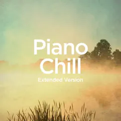 Piano Chill (Extended Version) by Michael Forster album reviews, ratings, credits