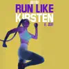 Run Like Kirsten (feat. JClay) - Single album lyrics, reviews, download