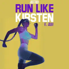 Run Like Kirsten (feat. JClay) Song Lyrics