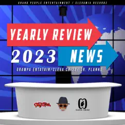 Yearly Review News 2023 (feat. Cleva Criss & Dr. Planks) Song Lyrics