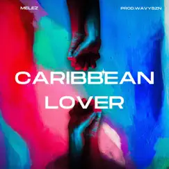 Caribbean Lover Song Lyrics