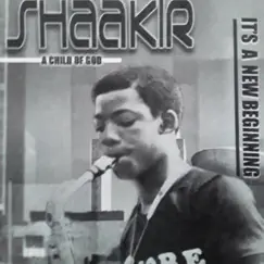 It's a New Beginning by Shaakir album reviews, ratings, credits