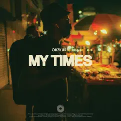 My Times by Obzkure album reviews, ratings, credits