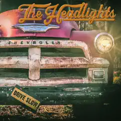 Drive Slow - EP by The Headlights album reviews, ratings, credits
