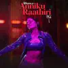 Anniku Raathiri - Single album lyrics, reviews, download