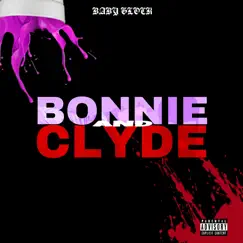 Bonnie & Clyde - Single by Baby Glock album reviews, ratings, credits