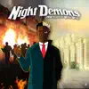 Night Demon (feat. Wrexx Wright) - Single album lyrics, reviews, download