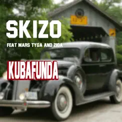 Kubafunda (feat. Mars Tyga & Ziga) Song Lyrics