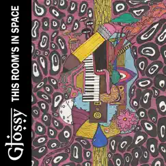 This Room's in Space - EP by Glossy album reviews, ratings, credits