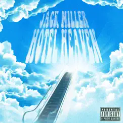 Hotel Heaven - Single by Jack Miller album reviews, ratings, credits