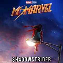 Ms. Marvel Official Trailer Music - Blinding Lights (Ms. Marvel Soundtrack) - Single by Sh4d0wStrider album reviews, ratings, credits