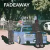 FADEAWAY (feat. R4MB0) - Single album lyrics, reviews, download