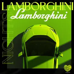 Lamborghini Nights Song Lyrics