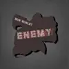 Enemy - Single album lyrics, reviews, download