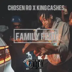 Family feud (feat. King Cashes) - Single by Chosen Ro album reviews, ratings, credits
