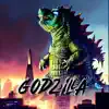 Godzilla - EP album lyrics, reviews, download