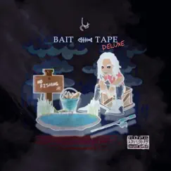 BAIT Tape (Deluxe) by Eljay Marquise album reviews, ratings, credits