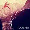 Doe Het (feat. OuweDooz) - Single album lyrics, reviews, download