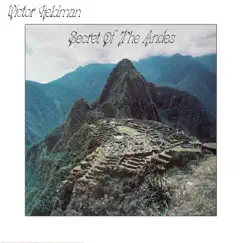 Secret of the Andes (feat. Hubert Laws & Lee Ritenour) by Victor Feldman album reviews, ratings, credits