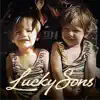 Lucky Sons - Single album lyrics, reviews, download