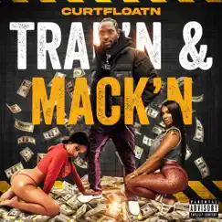 Trap'n & Mack'n by Curtfloatn album reviews, ratings, credits