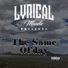 The Same Ol'day - Single album lyrics, reviews, download