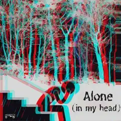 Alone (In My Head) - Single by Sw3s23 album reviews, ratings, credits