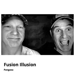 Fusion Illusion - Single by Pangaea album reviews, ratings, credits
