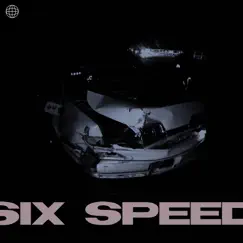 Six Speed - Single by CREEPYMANE album reviews, ratings, credits