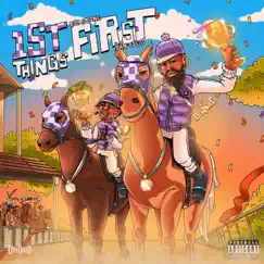 1st Things First (feat. Rob $tone) - Single by Dan Diego album reviews, ratings, credits