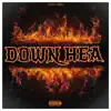 Down Hea - Single album lyrics, reviews, download